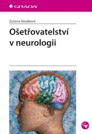 O&Scaron;ETŘOVATELSTV&Iacute; V NEUROLOGII