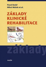 Z&Aacute;KLADY KLINICK&Eacute; REHABILITACE