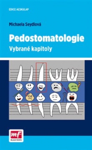 PEDOSTOMATOLOGIE (vybran&eacute; kapitoly)