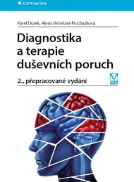 DIAGNOSTIKA A TERAPIE DU&Scaron;EVN&Iacute;CH PORUCH (2., přeprac. vyd.)