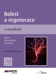 BOLEST A REGENERACE V MEDIC&Iacute;NĚ