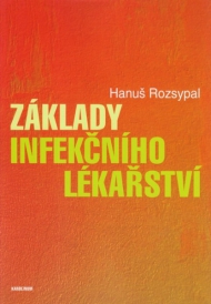 Z&Aacute;KLADY INFEKČN&Iacute;HO L&Eacute;KAŔSTV&Iacute; (e-kniha)