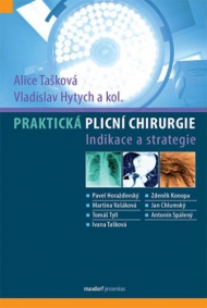 PRAKTICK&Aacute; PLICN&Iacute; CHIRURGIE, indikace a strategie