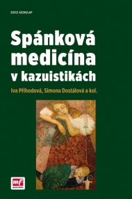 Sp&aacute;nkov&aacute; medic&iacute;na v kazuistik&aacute;ch