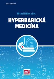 Hyperbarick&aacute; medic&iacute;na - vybran&eacute; kapitoly