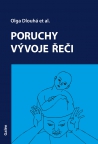 Poruchy v&yacute;voje řeči