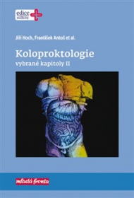 Koloproktologie vybran&eacute; kapitoly II