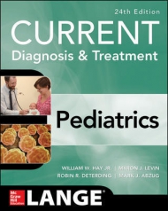 CURRENT Diagnosis And Treatment Pediatrics, Twenty-Fourth Edition