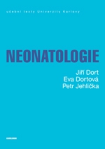 Neonatologie, 3. vyd&aacute;n&iacute; 2018