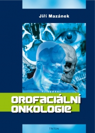 Orofaci&aacute;ln&iacute; onkologie