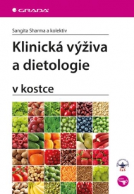 Klinick&aacute; v&yacute;živa a dietologie