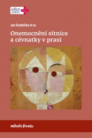 Onemocněn&iacute; s&iacute;tnice a c&eacute;vnatky v praxi