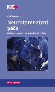 Neurointenzivn&iacute; p&eacute;če, 3. vyd&aacute;n&iacute;