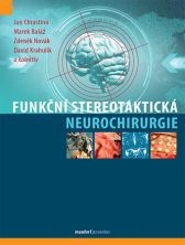 Funkčn&iacute; stereotaktick&aacute; neurochirurgie