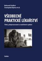 V&Scaron;EOBECN&Eacute; PRAKTICK&Eacute; L&Eacute;KAŘSTV&Iacute;, 3., přepracovan&eacute; a roz&scaron;&iacute;řen&eacute; vyd&aacute;n&iacute;