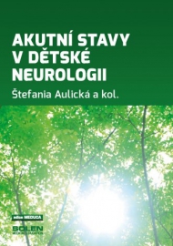 Akutn&iacute; stavy v dětsk&eacute; neurologii