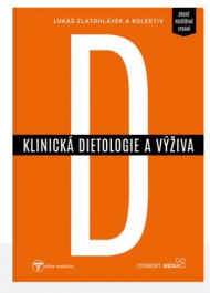 Klinick&aacute; dietologie a v&yacute;živa: druh&eacute; roz&scaron;&iacute;řen&eacute; vyd&aacute;n&iacute;