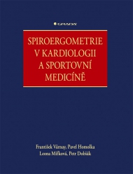 Spiroergometrie v kardiologii a sportovn&iacute; medic&iacute;ně