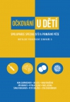 OČKOV&Aacute;N&Iacute; U DĚT&Iacute; / SPOLUPR&Aacute;CE SPECIALISTŮ A PRIM&Aacute;RN&Iacute; P&Eacute;ČE