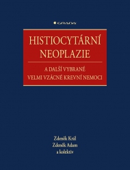 Histiocyt&aacute;rn&iacute; neoplazie a dal&scaron;&iacute; vybran&eacute; velmi vz&aacute;cn&eacute; krevn&iacute; nemoci