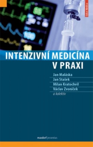 Intenzivn&iacute; medic&iacute;na v praxi