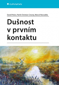 Du&scaron;nost v prvn&iacute;m kontaktu