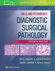 Mills and Sternberg's Diagnostic Surgical Pathology, 7th Edition