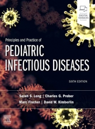 Principles and Practice of Pediatric Infectious Diseases, 6th Edition