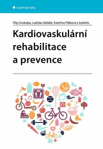 Kardiovaskul&aacute;rn&iacute; rehabilitace a prevence