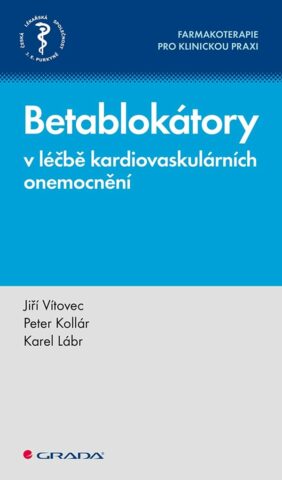 Betablok&aacute;tory v l&eacute;čbě kardiovaskul&aacute;rn&iacute;ch onemocněn&iacute;
