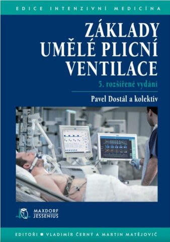 Z&aacute;klady uměl&eacute; plicn&iacute; ventilace, 5. vyd&aacute;n&iacute;