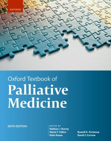 Oxford Textbook of Palliative Medicine, 6th Edition