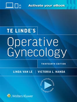 The Linde&rsquo;s Operative Gynecology, Edition: 13