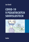 COVID-19 V PEDIATRICK&Yacute;CH SOUVISLOSTECH