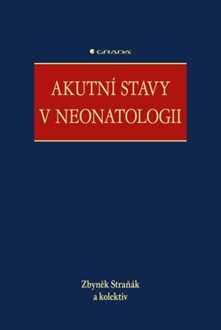 Akutn&iacute; stavy v neonatologii