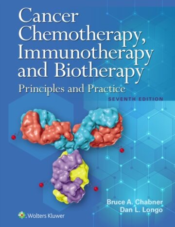 Cancer Chemotherapy, Immunotherapy, and Biotherapy, 7th Edition