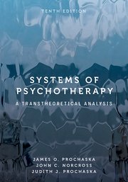 Systems of Psychotherapy, A Transtheoretical Analysis, Tenth Edition