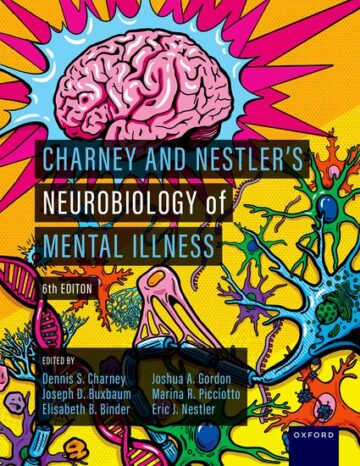 Charney and Nestler's Neurobiology of Mental Illness, Sixth Edition