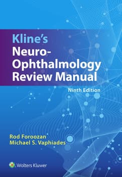 Kline&rsquo;s Neuro-Ophthalmology Review Manual, Edition: 9