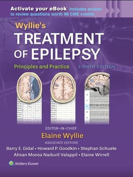 Wyllie's Treatment of Epilepsy: Print + eBook with Multimedia, Principles and Practice, Edition: 8